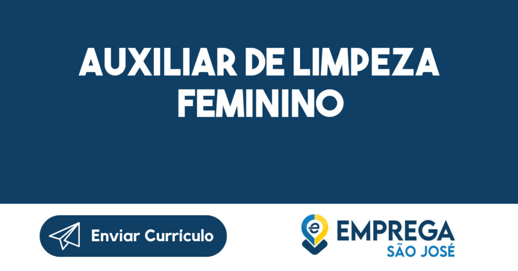 Auxiliar de limpeza Feminino 1 Auxiliar de limpeza Feminino 1