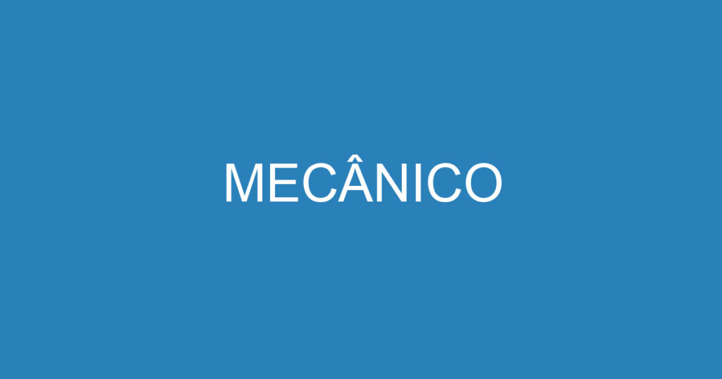 MECÂNICO 1 MECÂNICO 1
