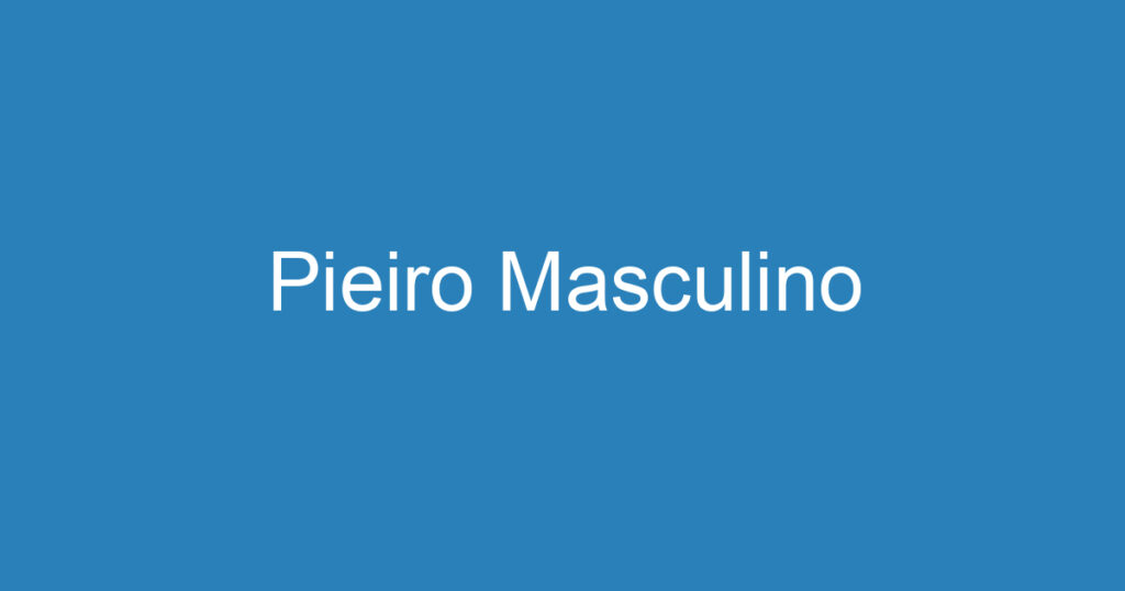 Pieiro Masculino 1 Pieiro Masculino 1