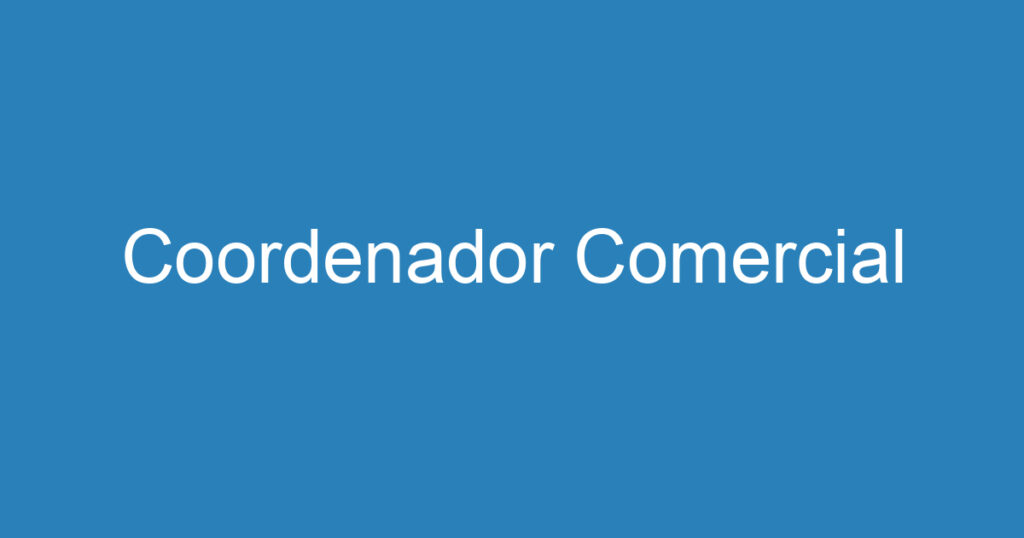 Coordenador Comercial 1