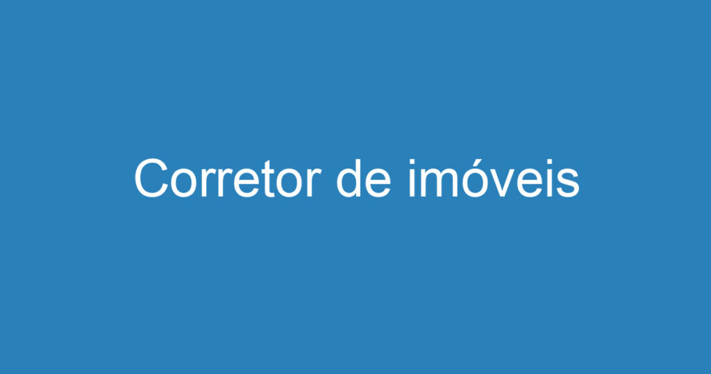 Corretor de imóveis 1 Corretor de imóveis 1