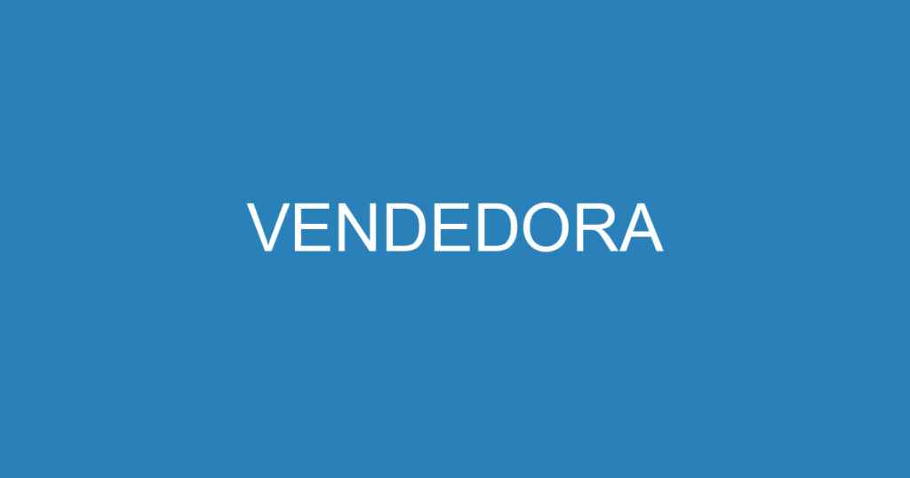 VENDEDORA 1 VENDEDORA 1