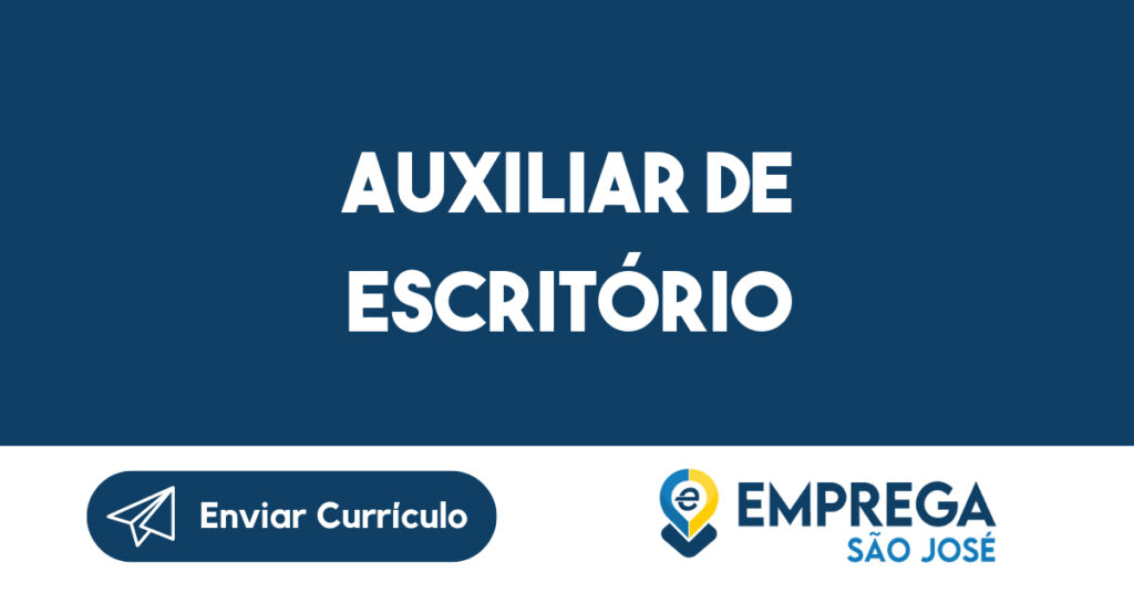 Auxiliar de Escritório 1 Auxiliar de Escritório 1