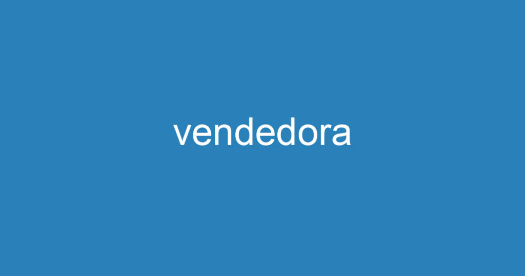 vendedora 1 vendedora 1