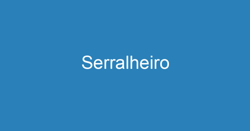 Serralheiro 1 Serralheiro 1