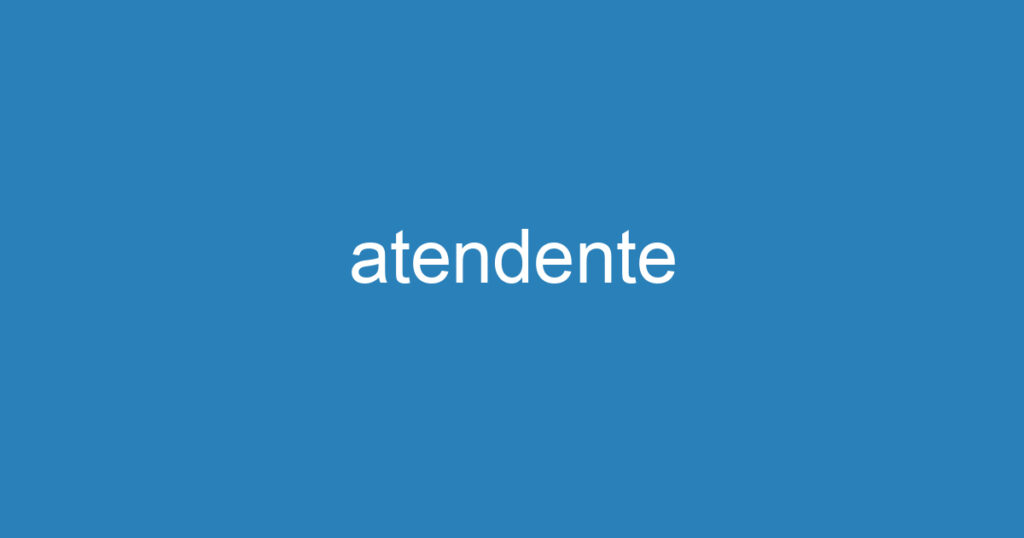 atendente 1 atendente 1