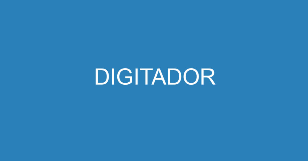 DIGITADOR 1 DIGITADOR 1