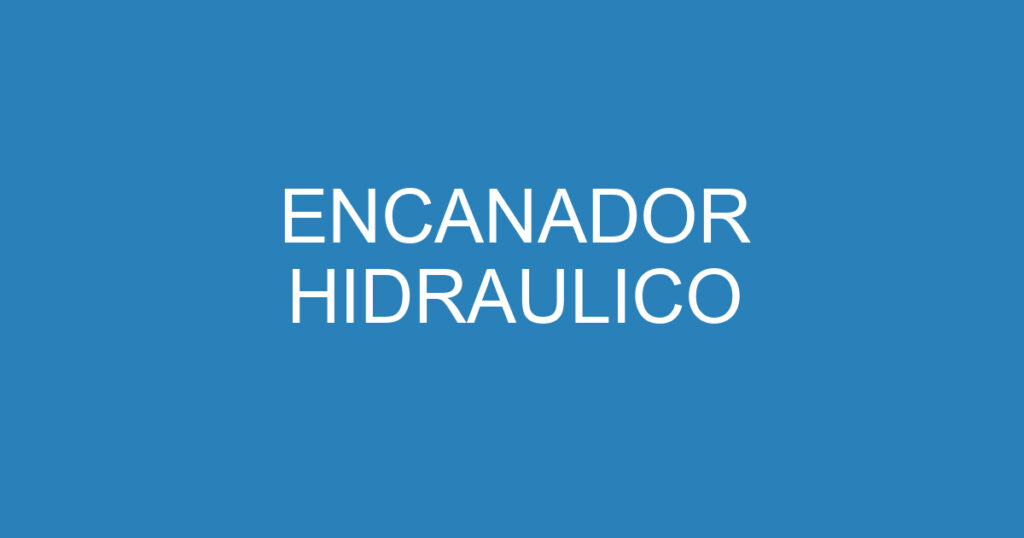 ENCANADOR HIDRAULICO 1 ENCANADOR HIDRAULICO 1
