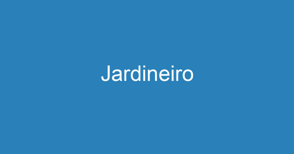Jardineiro 1 Jardineiro 1