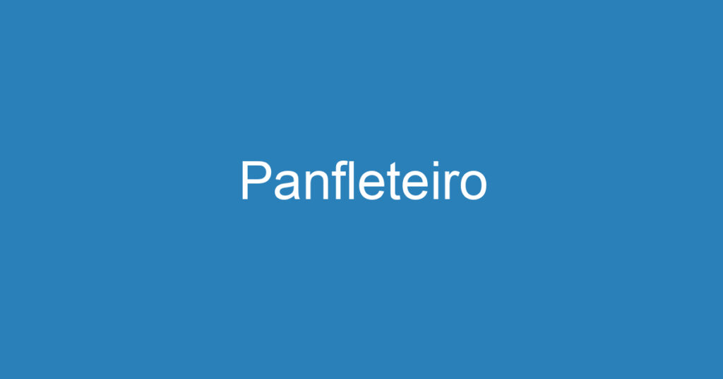 Panfleteiro 1 Panfleteiro 1