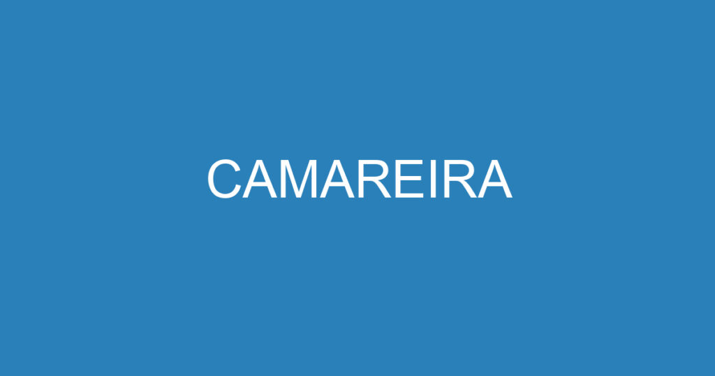CAMAREIRA 1 CAMAREIRA 1