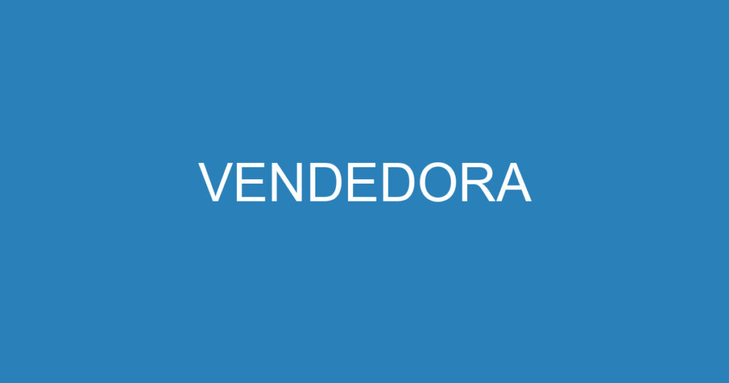 VENDEDORA 1 VENDEDORA 1