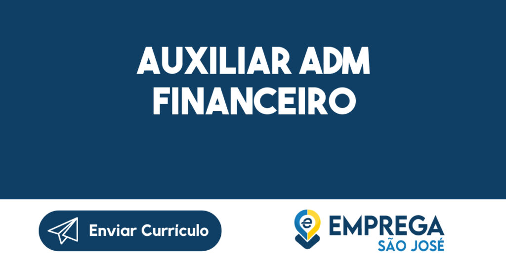 Auxiliar Adm Financeiro 1 Auxiliar Adm Financeiro 1
