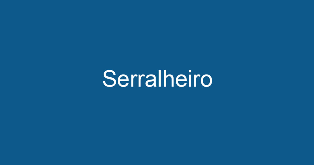 Serralheiro 1 Serralheiro 1