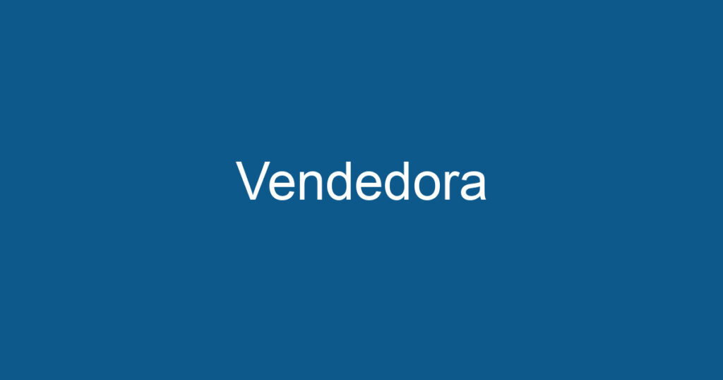 Vendedora 1 Vendedora 1