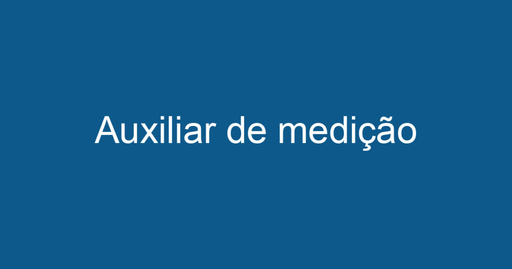 Auxiliar de medição 1