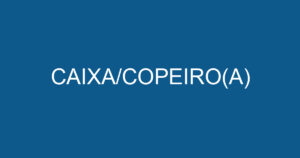 CAIXA/COPEIRO(A) - São José dos Campos 3