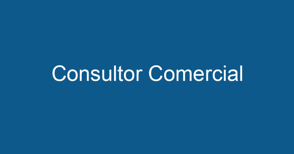 Consultor Comercial 1