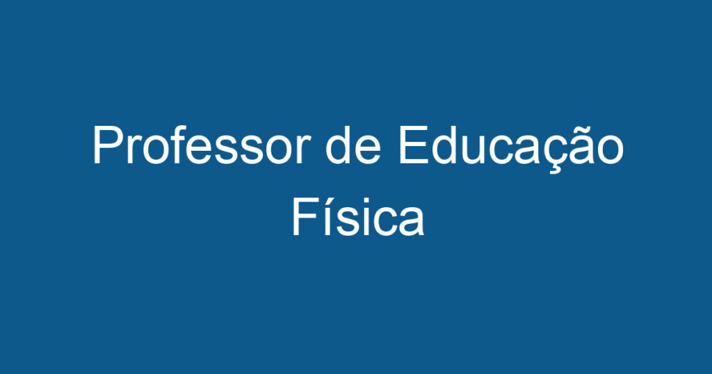 Professor de Educação Física 1