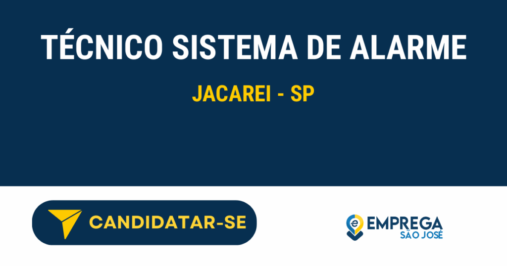 Vaga de Emprego TÉCNICO SISTEMA DE ALARME - Jacarei - SP