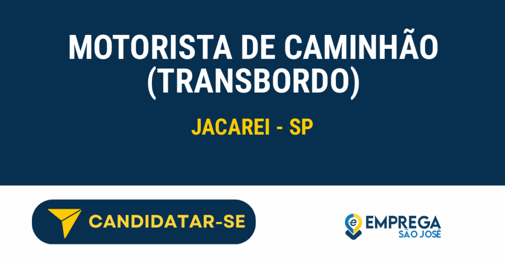 Vaga de Emprego MOTORISTA DE CAMINHÃO (TRANSBORDO) - Jacarei - SP