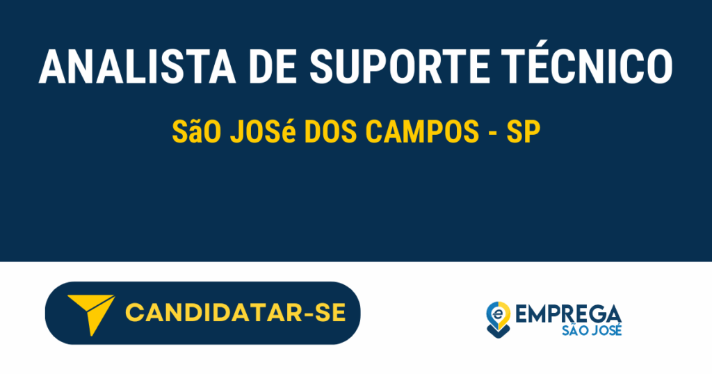 Vaga de Emprego ANALISTA DE SUPORTE TÉCNICO - São José dos Campos - SP