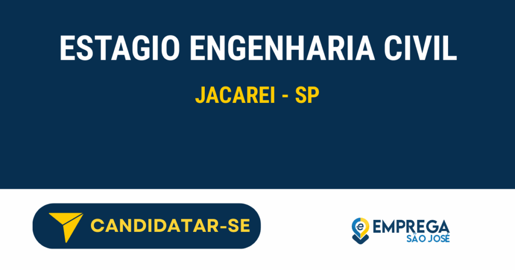 ESTAGIO ENGENHARIA CIVIL 1 Vaga de Emprego ESTAGIO ENGENHARIA CIVIL - Jacarei - SP