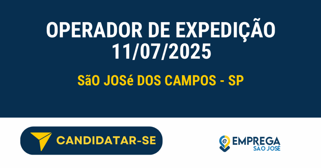 OPERADOR DE EXPEDIÇÃO 11/07/2025 1 Vaga de Emprego OPERADOR DE EXPEDIÇÃO 11/07/2025 - São José dos Campos - SP