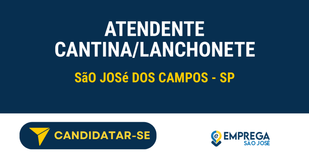 Vaga de Emprego ATENDENTE CANTINA/LANCHONETE - São José dos Campos - SP