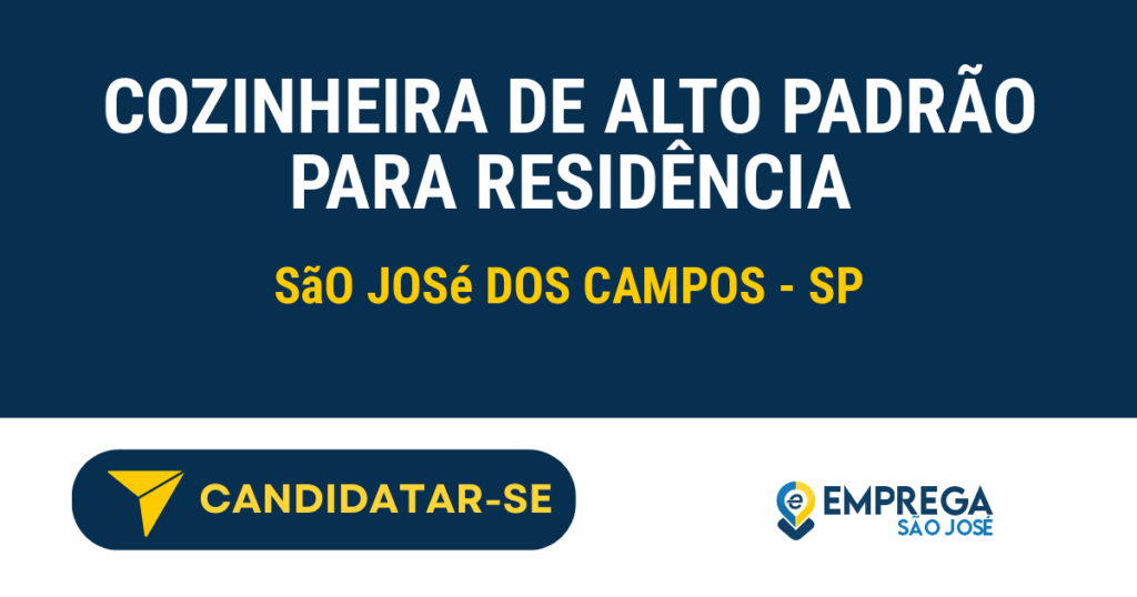 Cozinheira de Alto Padrão para Residência 1 Vaga de Emprego COZINHEIRA DE ALTO PADRÃO PARA RESIDÊNCIA - São José dos Campos - SP