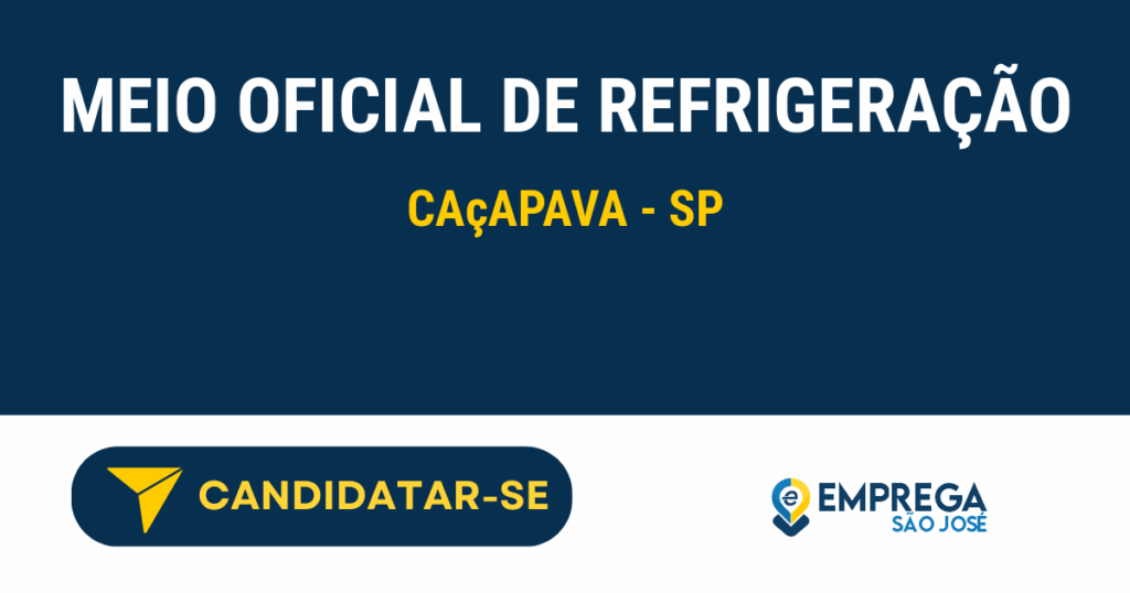 Vaga de Emprego MEIO OFICIAL DE REFRIGERAÇÃO - Caçapava - SP