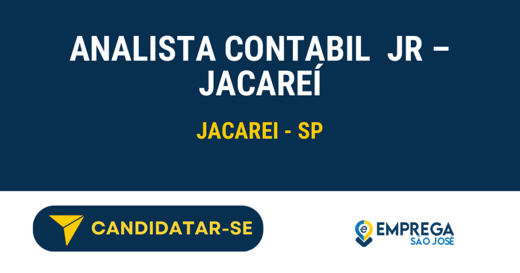 Vaga de Emprego ANALISTA CONTABIL  JR – JACAREÍ - Jacarei - SP