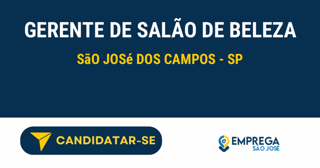 Gerente de Salão de Beleza 1 Vaga de Emprego GERENTE DE SALÃO DE BELEZA - São José dos Campos - SP