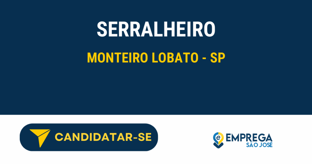 Vaga de Emprego SERRALHEIRO - Monteiro Lobato - SP