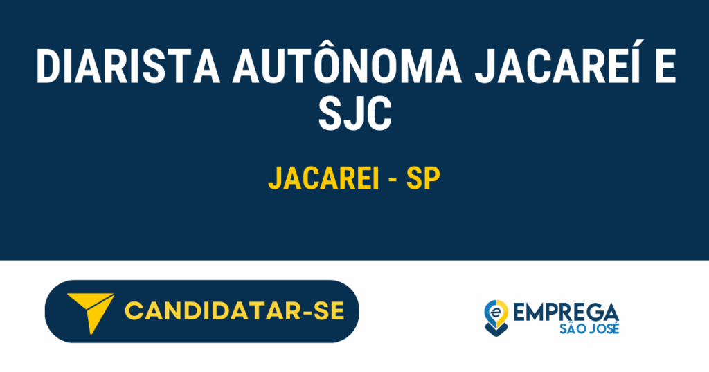 Vaga de Emprego DIARISTA AUTÔNOMA JACAREÍ E SJC - Jacarei - SP