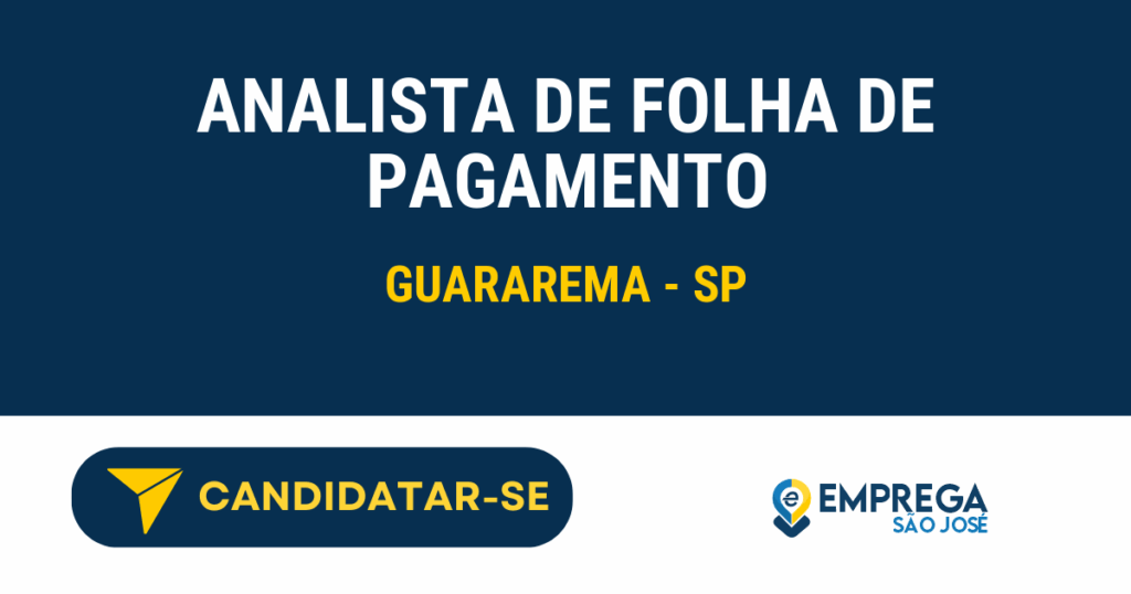 Vaga de Emprego ANALISTA DE FOLHA DE PAGAMENTO - Guararema - SP
