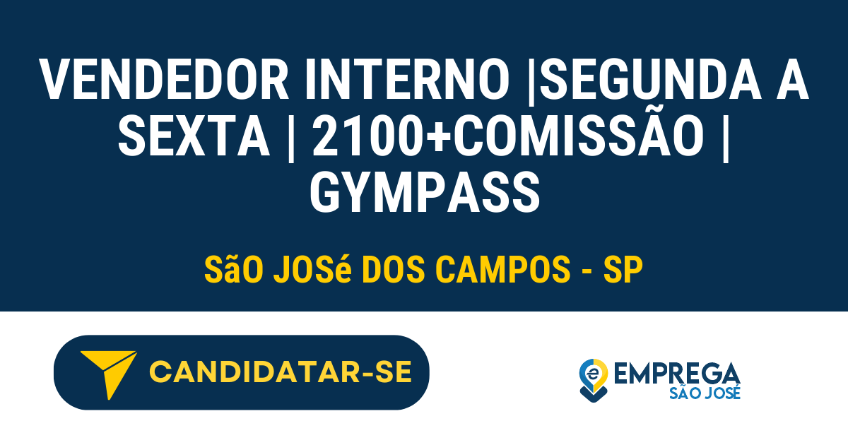 Vaga De Emprego VENDEDOR INTERNO |SEGUNDA A SEXTA | 2100+COMISSÃO ...