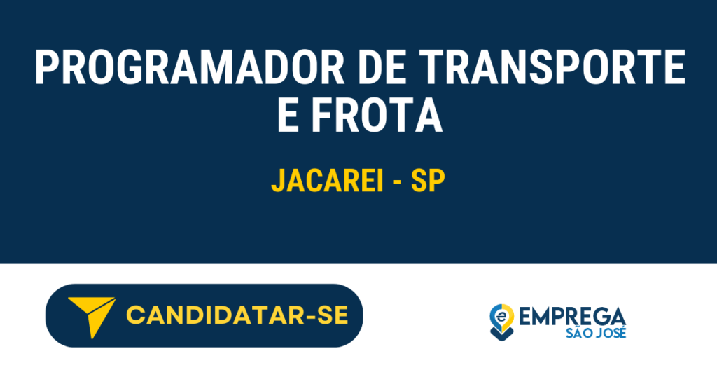 Vaga de Emprego PROGRAMADOR DE TRANSPORTE E FROTA - Jacarei - SP