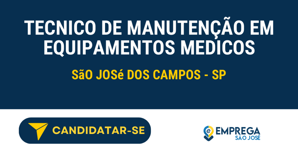 Vaga de Emprego TECNICO DE MANUTENÇÃO EM EQUIPAMENTOS MEDICOS - São José dos Campos - SP