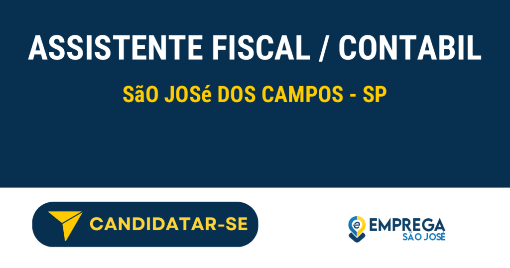 Vaga de Emprego ASSISTENTE FISCAL / CONTABIL - São José dos Campos - SP