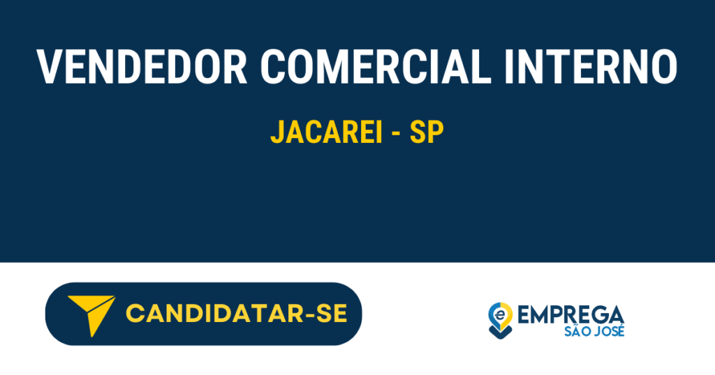 Vaga de Emprego VENDEDOR COMERCIAL INTERNO - Jacarei - SP