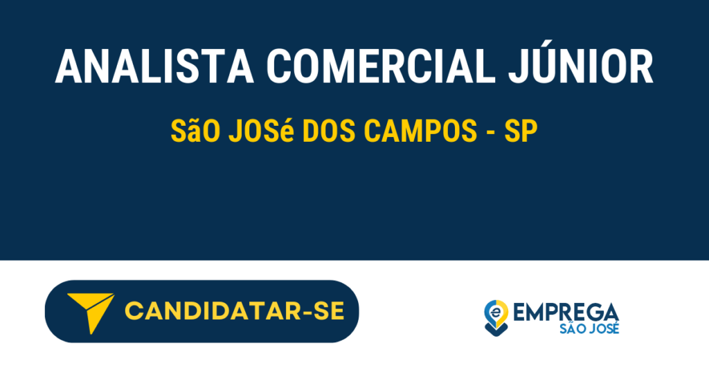 Vaga de Emprego ANALISTA COMERCIAL JÚNIOR - São José dos Campos - SP
