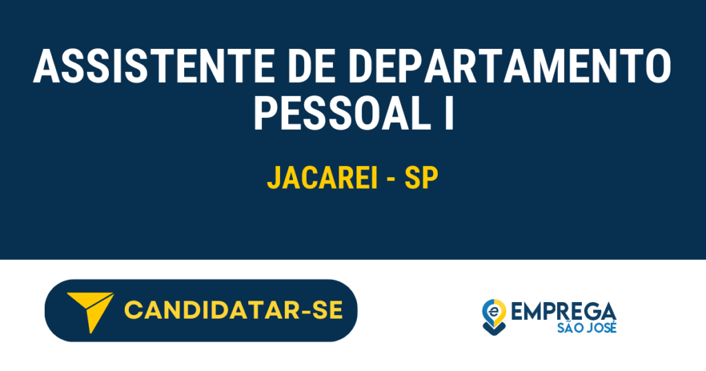 Vaga de Emprego ASSISTENTE DE DEPARTAMENTO PESSOAL I - Jacarei - SP