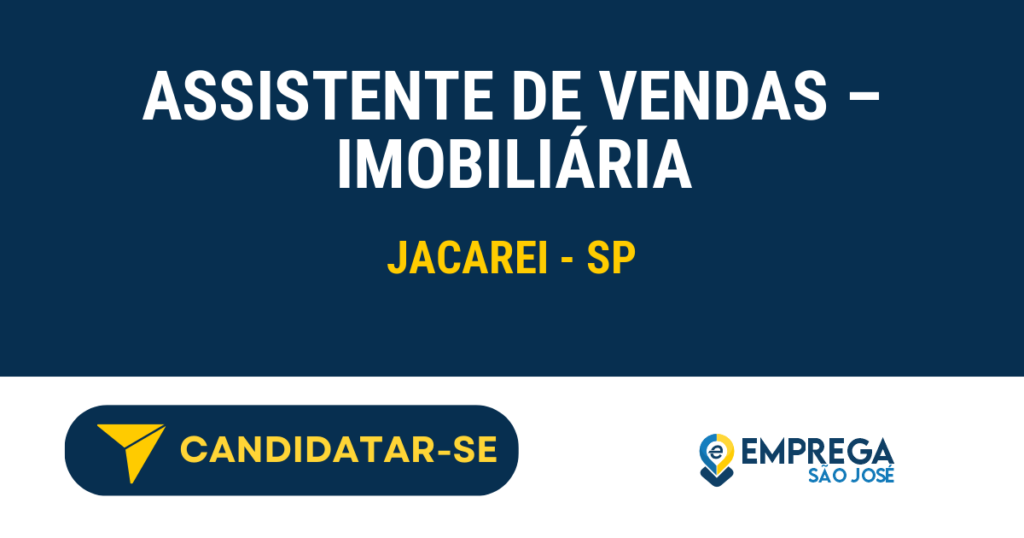 Vaga de Emprego ASSISTENTE DE VENDAS – IMOBILIÁRIA - Jacarei - SP