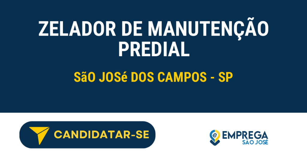 ZELADOR DE MANUTENÇÃO PREDIAL 1 Vaga de Emprego ZELADOR DE MANUTENÇÃO PREDIAL - São José dos Campos - SP