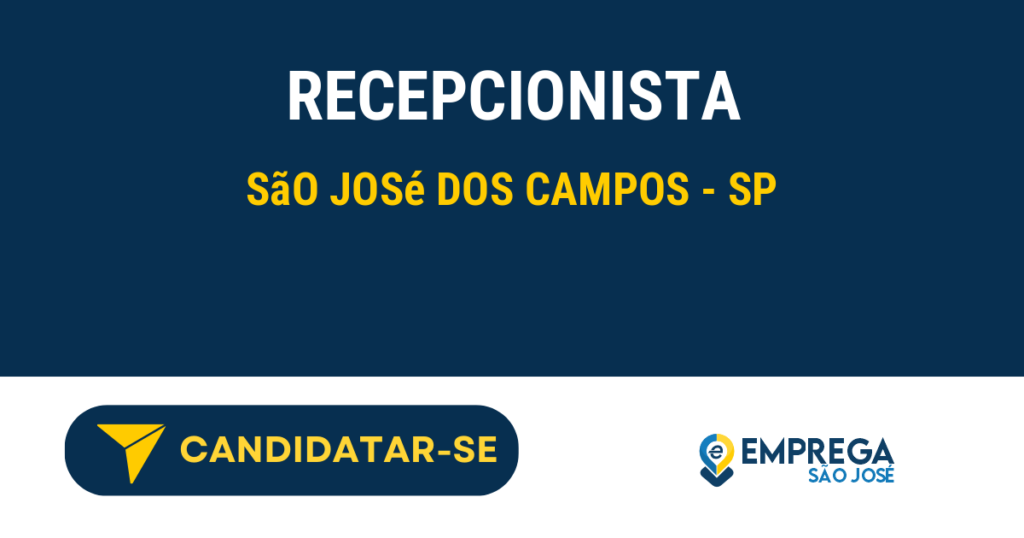 Vaga de Emprego RECEPCIONISTA - São José dos Campos - SP