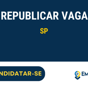 Vaga de Emprego REPUBLICAR VAGA - SP